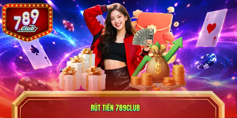 Rút tiền 789club